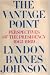 The Vantage Point: Perspectives of the Presidency, 1963-1969