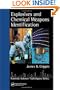 Explosives and Chemical Weapons Identification (Forensic Science Techniques)