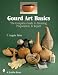 Book Gourd Art Basics: The Complete Guide to Cleaning, Preparation and Repair
