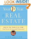 Your First Year in Real Estate: Making the Transition from Total Novice to Successful Professional