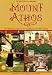 Mount Athos - An Illustrated Guide to the Monasteries and Their History (Travel Guides)