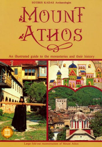 Mount Athos - An Illustrated Guide to the Monasteries and Their History (Travel Guides)