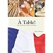 A Table!: The Gourmet Culture of France
