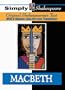 Macbeth (Turtleback School & Library Binding Edition) (Simply Shakespeare)