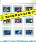 Hepatobiliary Disease and Jaundice (Milner-Fenwick Clinical Teaching Project, Unit 10)