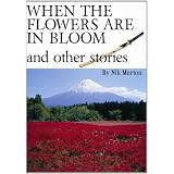 When the Flowers are in Bloom