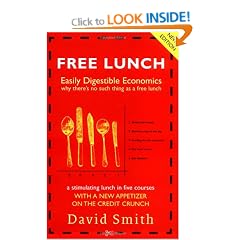 Free Lunch: Easily Digestible Economics
