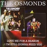 Love Me for a Reason/Im Still Gonna Need You