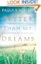 Better Than My Dreams: Finding What You Long For Where You Might Not Think to Look
