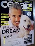 Cesar's Way November 2010 Find Your Dream Job Ready to Adopt? TV's Other Smash Hit Dog Show