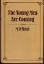 Young Men are Coming!