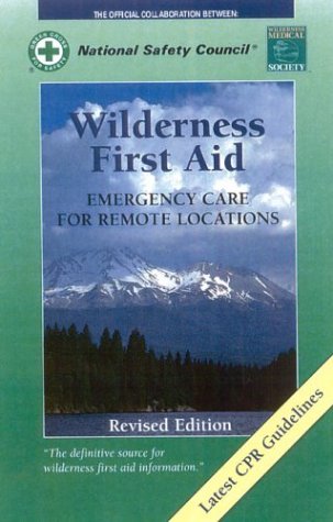 wilderness first aid emergency care for remote locations