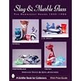 Slag and Marble Glass: The Prominent Years 1959-1985, Imperial, Westmoreland, L. G.... by  Nathan Taves and Don Jennings