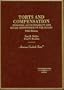 Torts and Compensation: Personal Accountability and Social Responsibility for Injury (American Casebooks)