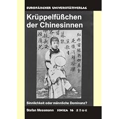 Kr�ppelf�sschen der Chinesinnen: Sinnlichkeit oder m�nnliche Dominanz?