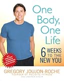One Body, One Life: Six Weeks to the New You