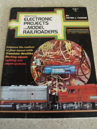 Practical Electronic Projects for Model Railroaders