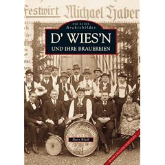 D`Wies`n und ihre Brauereien