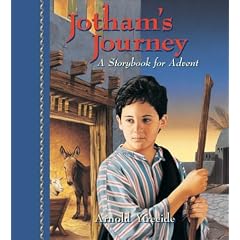 Jotham's Journey: A Storybook for Advent
