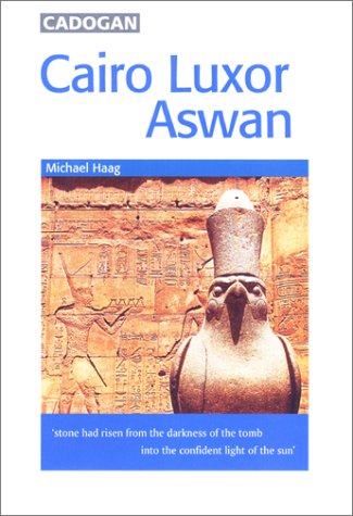 City Travel Guides Discounted  Books : Cairo, Luxor, Aswan: Cities and Ancient Sites Along the Nile (Cadogan Guides)