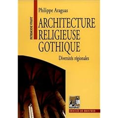 Architecture religieuse gothique : Diversit�s r�gionales