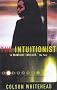 The Intuitionist