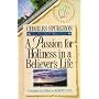 A Passion for Holiness in a Believer's Life (Christian Living/Classics) (Believer's Life Series) (Believer's Life Sereis)