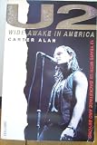 U2 wide awake in America : 12 years with U2 backstage and beyond