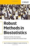 Robust Methods in Biostatistics (Wiley Series in Probability and Statistics)