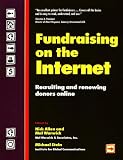 cover of Fundraising on the Internet: Recruiting and Renewing Donors Online