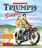Triumph Singles: Early Days to 1974
