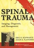 Spinal Trauma: Imaging, Diagnosis, and Management