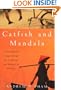 Catfish and Mandala: A Two-Wheeled Voyage Through the Landscape and Memory of Vietnam