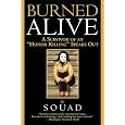 Burned Alive: A Survivor of an 