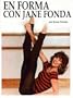 En Forma Con Jane Fonda/Jane Fonda's Workout Book (Spanish Edition)