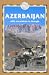 Azerbaijan: With Excursions to Georgia (Trailblazer)