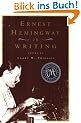 Ernest Hemingway on Writing