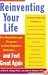 Reinventing Your Life: The Breakthough Program to End Negative Behavior...and Feel Great Again