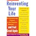 Reinventing Your Life: How to Break Free from Negative Life Patterns