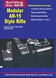 The NEW Modular AR-15 Style Rifle