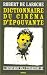 L'enfer du cinema : Tome 2, Dictionnaire du cinema d'epouvante