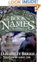 The Book of Names: A Novel (Legends of Karac Tor)