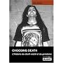 CHOOSING DEATH L'histoire du death metal et du grindcore