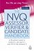 Books : The NVQ Assessor, Verifier and Candidate Handbook: A Practical Guide to Units A1, A2 and V1, and STTTLSS Domain E