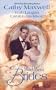 Wild West Brides (3 Novels in 1): Flanna and the Lawman/ This Side of Heaven/ Second Chance Bride