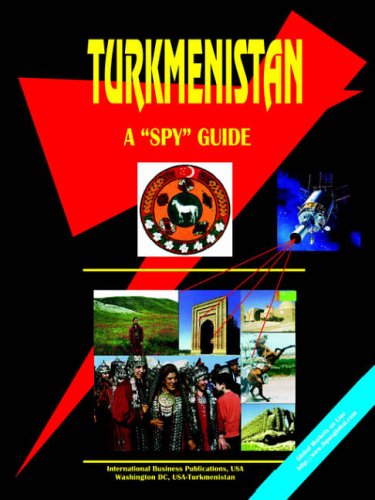 City Travel Guides Discounted  Books : Turkmenistan A "Spy" Guide