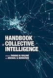 Handbook of collective intelligence