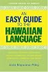 An Easy Guide to the Hawaiian Language