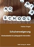 Produkt-Bild: Schulverweigerung: Schulsozialarbeit als p&auml;dagogische Intervention