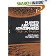 Planets and Their Atmospheres, Volume 33: Origins and Evolution (International Geophysics) by John S. Lewis and Ronald G. Prinn